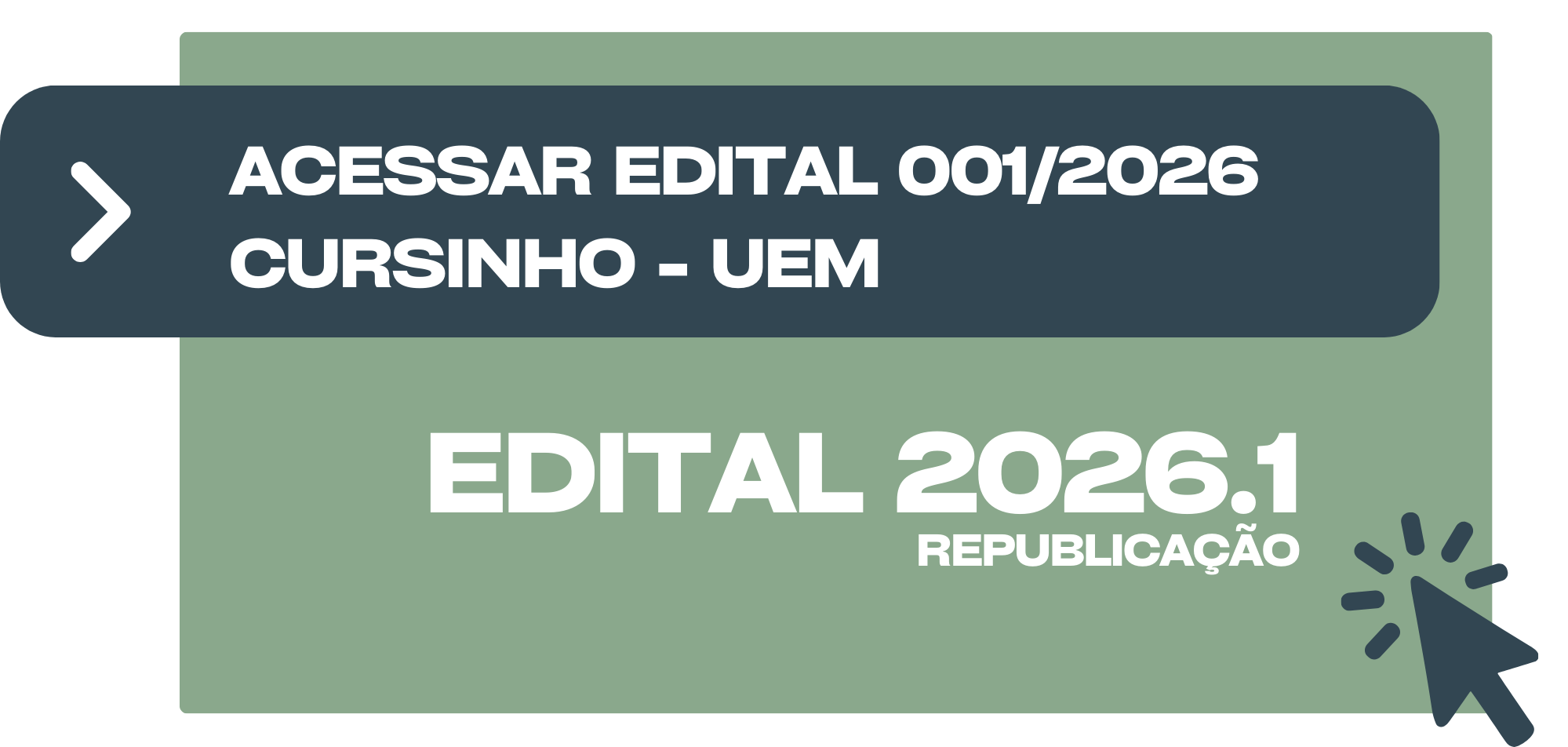 EDITAL 001/2026 - 1ºSEMESTRE CURSINHO UEM - IMAGEM - REPUBLICAÇÃO