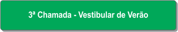 3ª Chamada - Vestibular de Verão.png