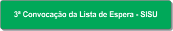 3ª Convocação da Lista de Espera - SISU.png