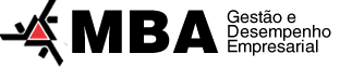 MBA em Gestão e Desempenho Empresarial MBA em Gestão e Desempenho Empresarial