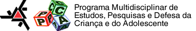 Programa Multidisciplinar de Estudo, Pesquisa e Defesa da Criança e do Adolescente Programa Multidisciplinar de Estudo, Pesquisa e Defesa da Criança e do Adolescente