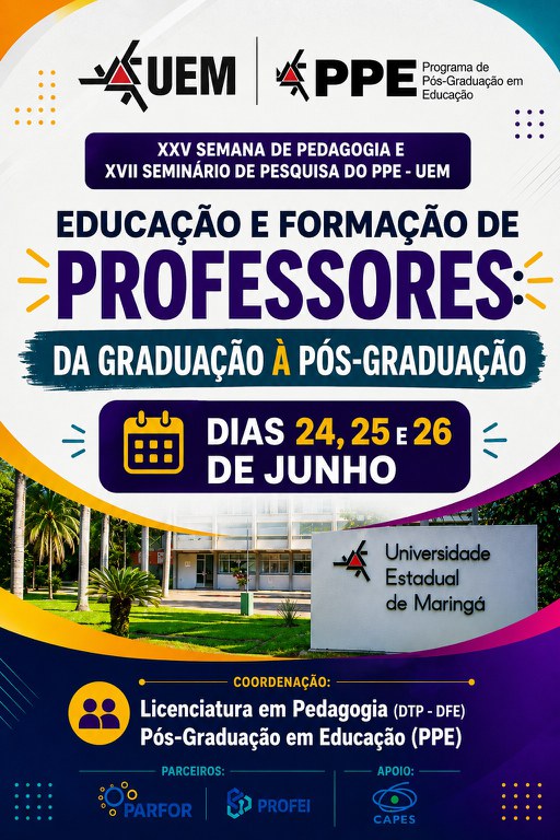 Cartaz - XXV Semana de Pedagogia e XVII Seminário de Pesquisa do PPE-UEM