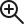 zoom-in.png