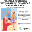 PROJETO EXTENSÃO “MOVIMENTE-SE GINÁSTICA E DANÇA PARA A VIDA”.png